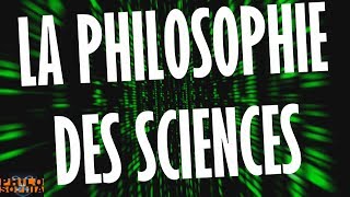 QUESTCE QUE LA PHILOSOPHIE DES SCIENCES  evopsy [upl. by Bigford608]