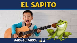 AH UMM DIJO UN DÍA UN SAPITO El Chavo 🐸 Cómo tocar en guitarra 🐸 [upl. by Anailuig]