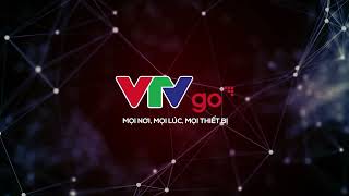 VTVGO MỌI LÚC MỌI NƠI TRÊN MỌI THIẾT BỊ [upl. by Cozmo]