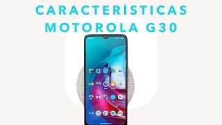 Características del Motorola g30 un celular de precio accesible 📱 [upl. by Euseibbob198]