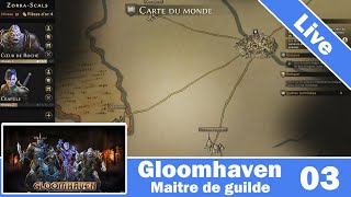 LIVE Gloomhaven Digital  Maître de Guilde  03 [upl. by Noicpecnoc]