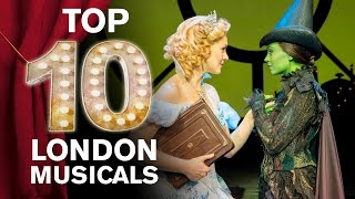 Top 10 London Musicals [upl. by Yentyrb]