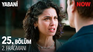 Yabani 25 Bölüm 2 Fragmanı [upl. by Annoerb]