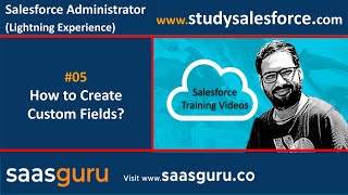 05 Create custom fields in salesforce lightning experience  Salesforce Training Videos [upl. by Sewoll]