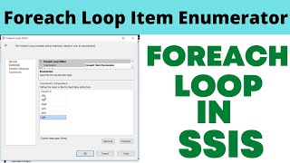 24 Foreach loop Item Enumerator in SSIS Example [upl. by Eilram]