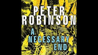 A Necessary End  Peter Robinson  AUDIOBOOKS FULL LENGTH [upl. by Marys]