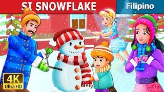 SI SNOWFLAKE  Snowflake Story  entong Pambata  FilipinoFairyTales [upl. by Odericus]