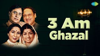 3 Am Ghazal  Chupke Chupke Raat  Chithi Na Koi Sandesh  Tum Ko Dekha To Yeh  Relaxing Ghazals [upl. by Ellerrad]