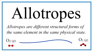 Allotropes Definition Examples and Practice [upl. by Avron]