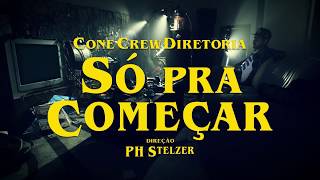 ConeCrewDiretoria  Só Pra Começar feat Mr Catra Videoclipe Oficial [upl. by Blossom]