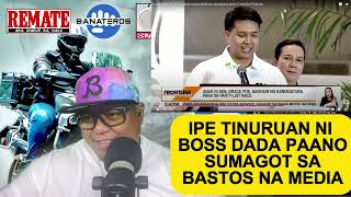 IPE TINURUAN NI BOSS DADA PAANO SUMAGOT SA BASTOS [upl. by Halimak]