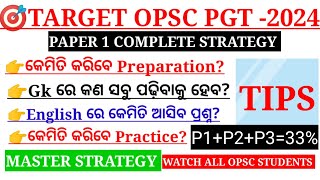 OPSC PGT 2024  PREPARATION TIPS  HOW TO PREPARE  PAPER 1 TO JOIN COURSE 9040759525P12333 [upl. by Ecidna]