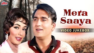 Mera Saya Jukebox  Best Songs from the Film  Legendary Bollywood Music [upl. by Esemaj996]