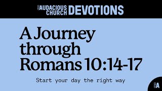 Audacious Devotions  Thursday 7th November 2024 [upl. by Niret]