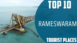 Top 10 Best Tourist Places to Visit in Rameshwaram  India  English [upl. by Floridia]