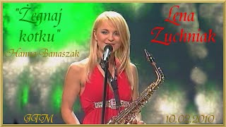 Lena Zuchniak Żegnaj kotku JTM 10 02 2010 [upl. by Erdrich1]