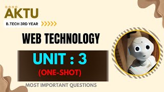 5 Web Technology Unit3 One Shot  WEB TECHNOLOGY AKTU BTech 3rd yr  brevilearning [upl. by Day495]