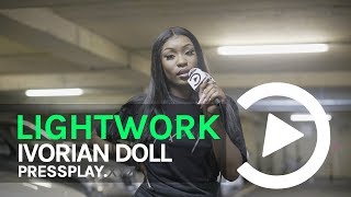 Ivorian Doll  Lightwork Freestyle  Prod By Gotcha  Pressplay [upl. by Ysle]