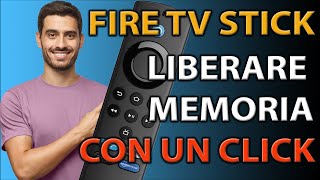 Fire Tv Stick lenta Velocizzare memoria e migliorare le prestazioni con un Click [upl. by Divadnahtanoj]