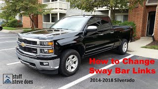 How to Replace Sway Bar Links 20142018 Silverado [upl. by Eibocaj]