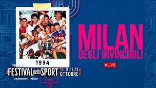 IL MILAN DEGLI INVINCIBILI Boban Costacurta Galliani amp co  Live dal Festival dello Sport [upl. by Oletha]