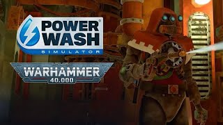 PowerWash Simulator 151 DLC Warhammer 40000 2 [upl. by Atik58]