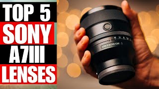 TOP 5 Best Lenses For Sony A7III For 2024 [upl. by Lehcear]