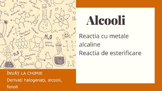 ALCOOLI  Proprietati chimice reactia cu metale alcaline reactia de esterificare [upl. by Ynitsed]