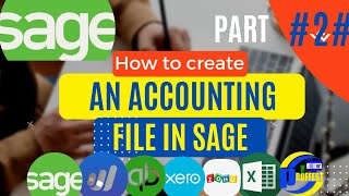 HOW TO CREATE AN ACCOUNTING FILE IN SAGE ACCOUNTING 100 [upl. by Teews]