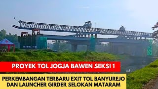 Proyek Tol jogja bawen melihat perkembangan terbaru progres exit tol banyurejo [upl. by Sunil999]