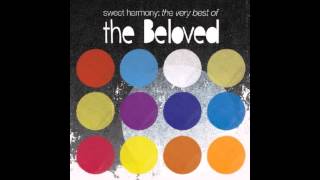 The Beloved  Sweet Harmony Radio Edit HQ [upl. by Lewse]