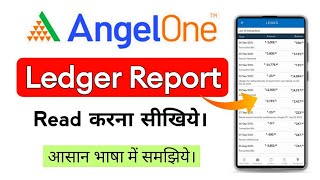 How to Read Ledger Statement in Angel Broking  How to Read Ledger Report AngelOne ledger angelone [upl. by Dorise]