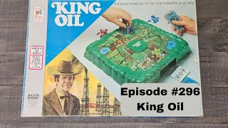 Episode 296  King Oil  Milton Bradley 1974 [upl. by Karia]