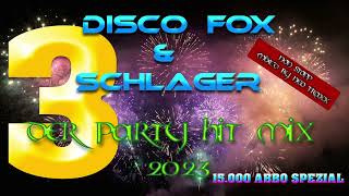 Discofox und Schlager Party Hitmix 2023 3 [upl. by Cecil]