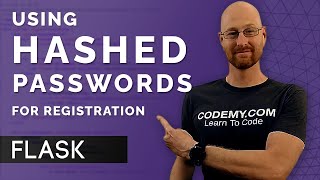 Using Hashed Passwords For Registration  Flask Fridays 14 [upl. by Ernesta]