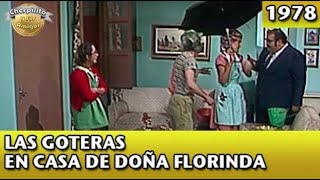 Las Goteras  1978  El Chavo Del 8 HD [upl. by Schoening269]