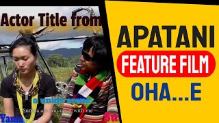 Apatani Feature Film OhaE  Subu Gambos film OhaE [upl. by Ahsuatal]