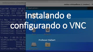 VNC Instalação amp Configuração [upl. by Lledroc]