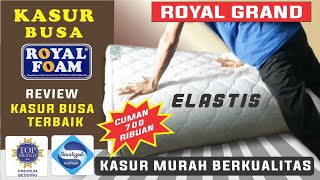 Kasur busa royal foam  kasur murah berkualitas  type grand [upl. by Staford]