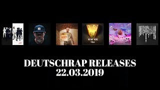 Deutschrap Releases 22032019 [upl. by Eileen409]