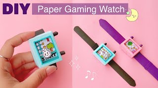 DIY Paper Gaming Watch ⌚  Easy way to make paper watch amp Game  Have Fun with these easy DIY Ideas [upl. by Efal472]