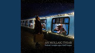 An Nollaig Thiar [upl. by Hanala358]