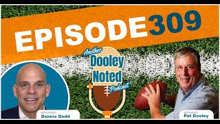 Episode 309  Dennis Dodd [upl. by Darill547]