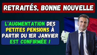 🟢RETRAITÉS BONNE NOUVELLE  👉 LES PETITES PENSIONS SERONT AUGMENTÉES À PARTIR DU 1ER JANVIER 2025 [upl. by Asusej61]