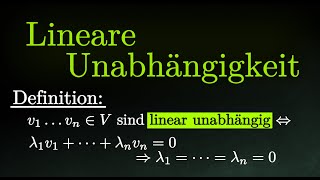 Lineare Unabhängigkeit  Vektoren Beispiele Funktionen Definition Lineare Algebra [upl. by Ydisac]