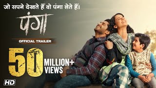 Panga  Official Trailer  Kangana  Jassie  Richa  Dir Ashwiny Iyer Tiwari  24th Jan 2020 [upl. by Auhesoj187]