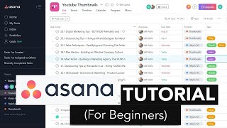 Asana Tutorial For Beginners  Project Management Software [upl. by Stinky]