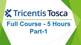 TRICENTIS Tosca Automation Beginners Full Course  Learn TRICENTIS Tosca Automation in 5 Hours [upl. by Rot]