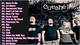 The Best Songs Of CUESHE  The OPM Nonstop Songs  CUESHE Full Album 2021 [upl. by Agosto]