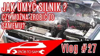 Jak umyć silnik  Czy można zrobić to samemu Vlog 27 jak zacząć przygodę z mechaniką [upl. by Aimet]